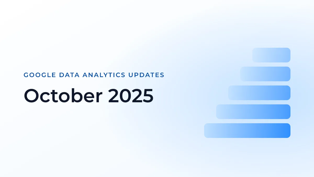 Latest Updates on Google Data Analytics (October 2025)