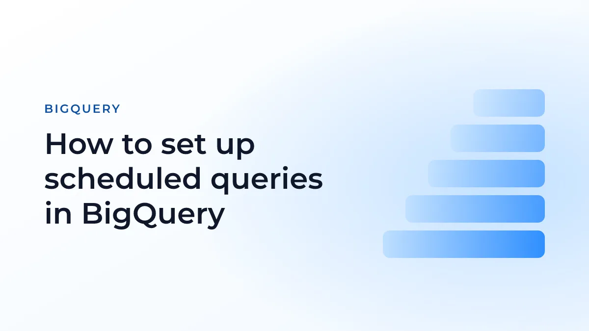 How to set up scheduled queries in BigQuery